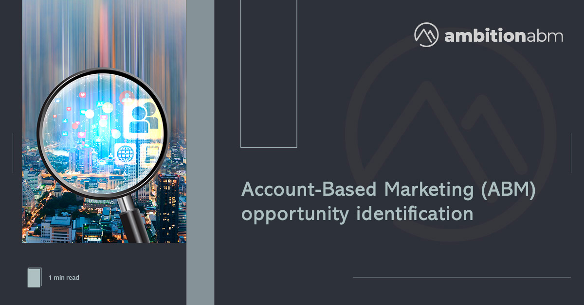 Account-Based Marketing Opportunity Identification