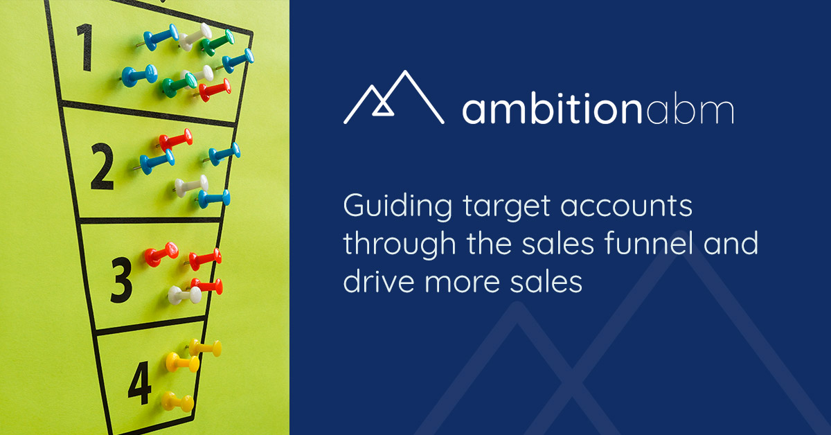 Guiding target accounts through the sales funnel and drive more sales