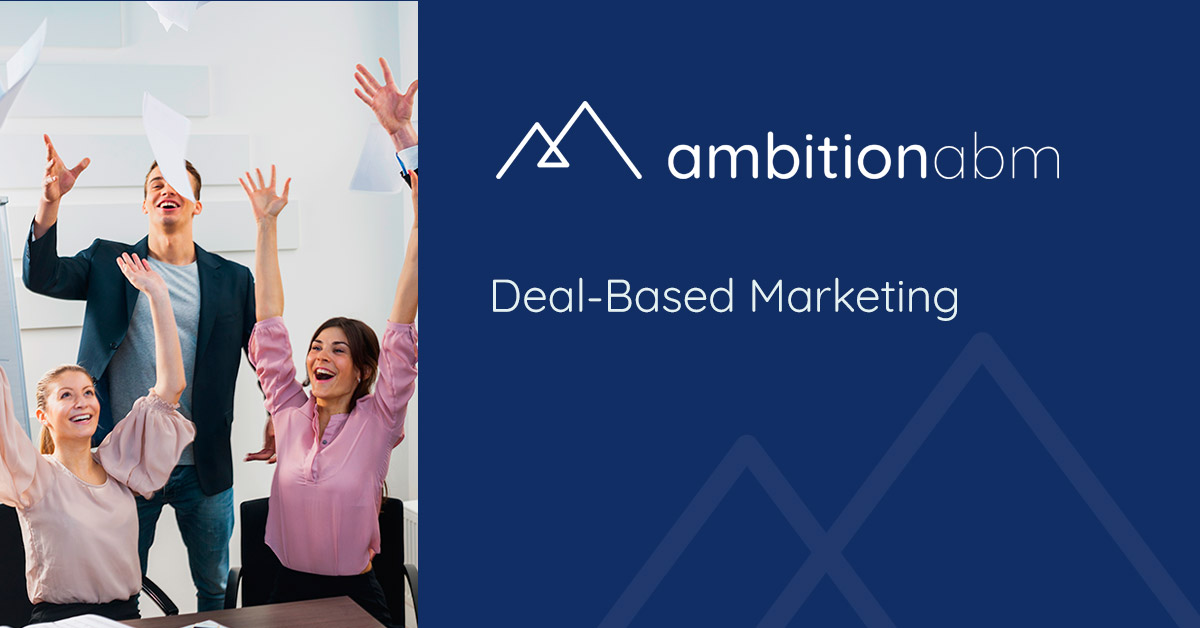 AmbitionABM Deal-Based Marketing